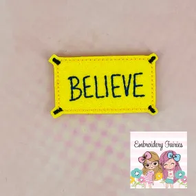 Believe Sign Feltie Design