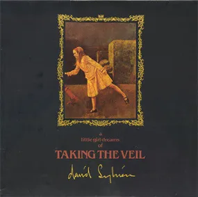 David Sylvian - A Little Girl Dreams Of Taking The Veil (7", Single) (VG )