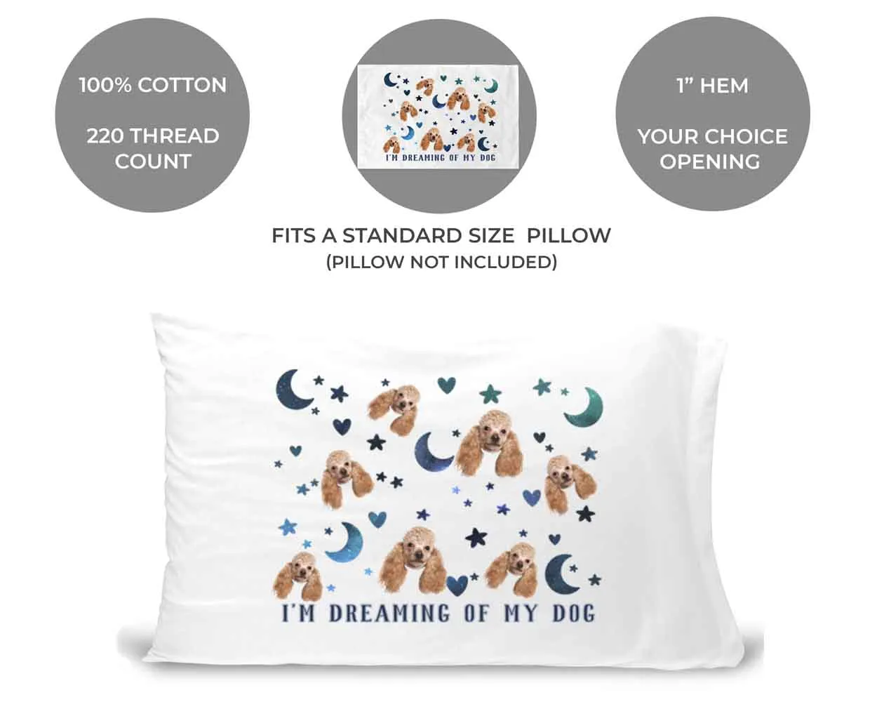 I'm Dreaming of My Dog Pillowcase with Your Dog's Photo