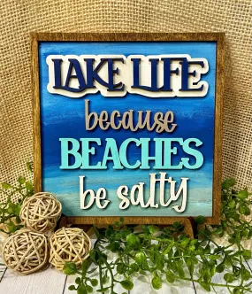 Lake Life Beaches be Salty SVG Laser Ready Glowforge Thunder File