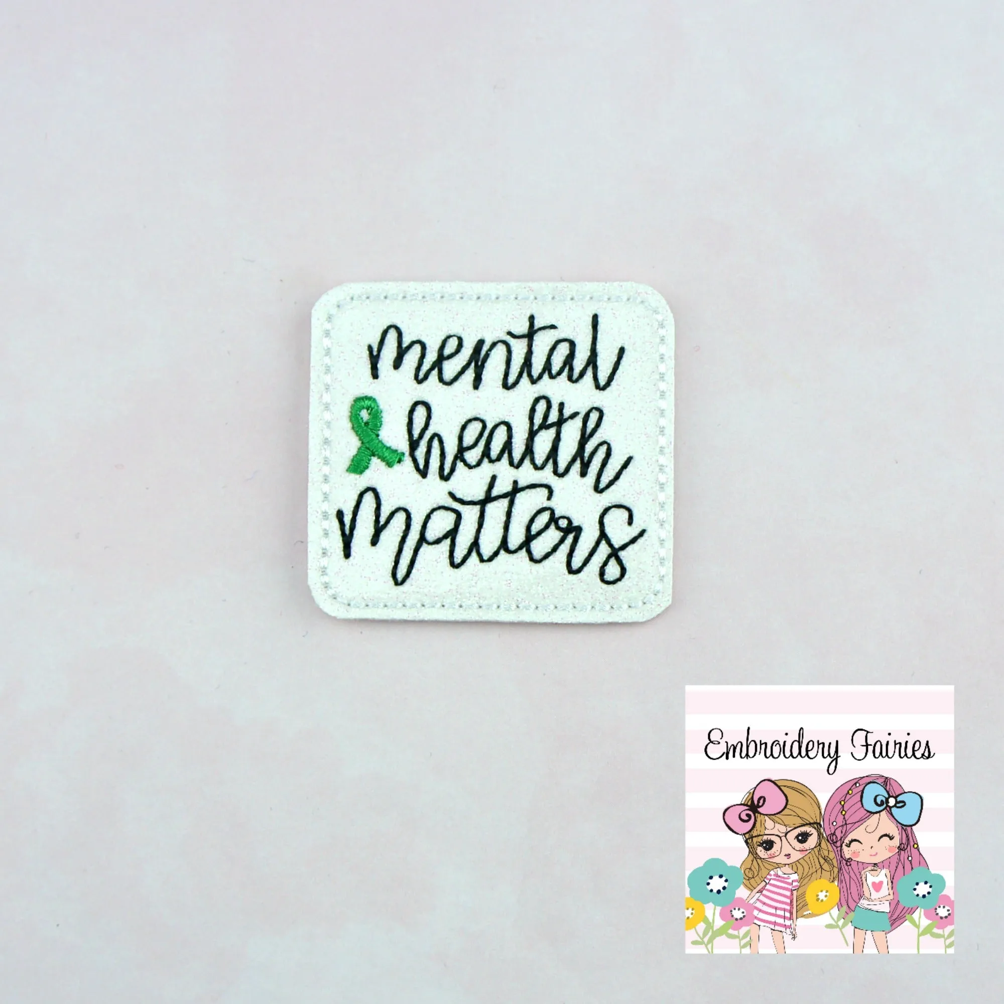 Mental Health Matters Feltie Design